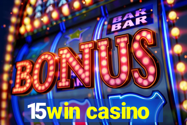 15win casino